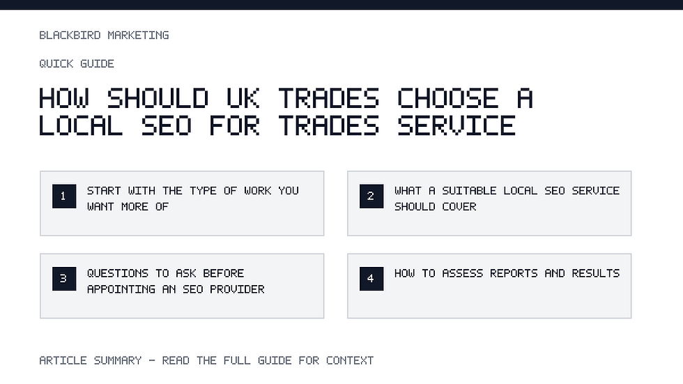 How should UK trades choose a Local SEO service?