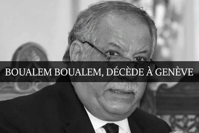 Algérie - Boualem Boualem, chef de cabinet de la Présidence et bras droit de Tebboune, décède à Genève