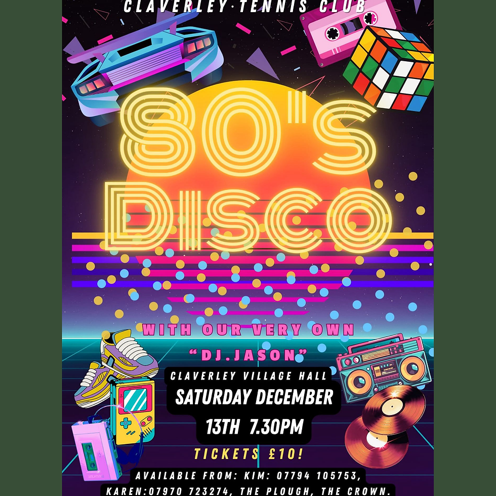 Claverley Tennis Club 80's DISCO