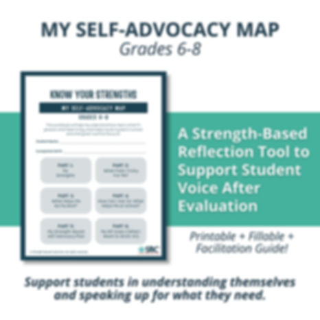 My Self-Advocacy Map: Grades 6-8