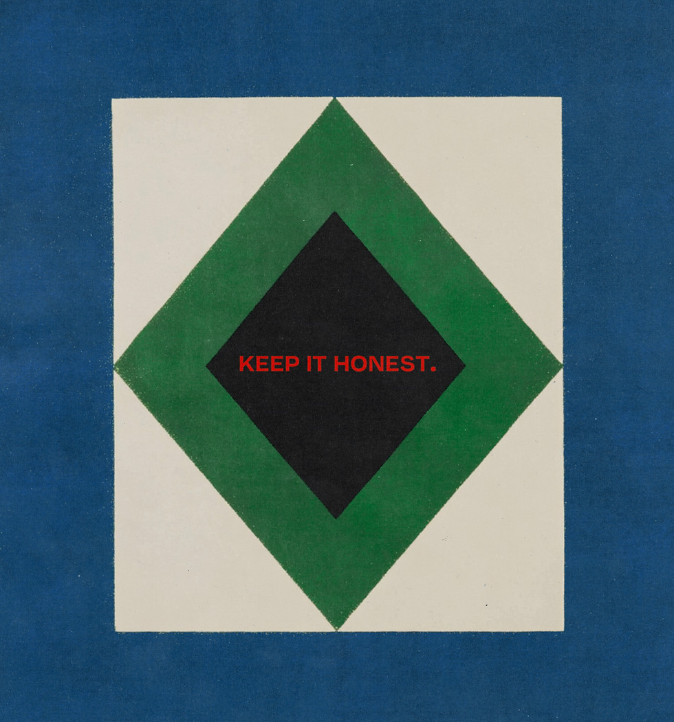 THE ENDS SCOTTSDALE ARIZONA, MOTTO. KEEP IT HONEST. 