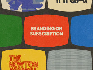 Retro poster of colorful TV screens showing TINA, BRANDING ON SUBSCRIPTION, THE NEWTON AGENCY, and thenewtonagencystudio.com