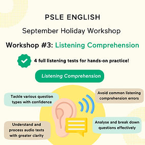 PSLE English Listening Comprehension Holiday Workshops