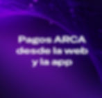 Tutorial - Pagos ARCA desde la Web y la App