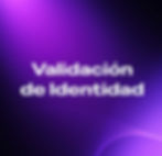Tutorial - Validación de Identidad