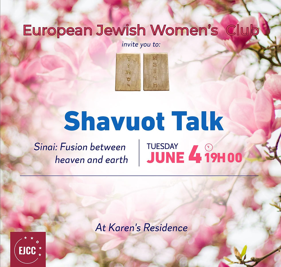 European Jewish Women's Club invite to: Shavuot Talk 