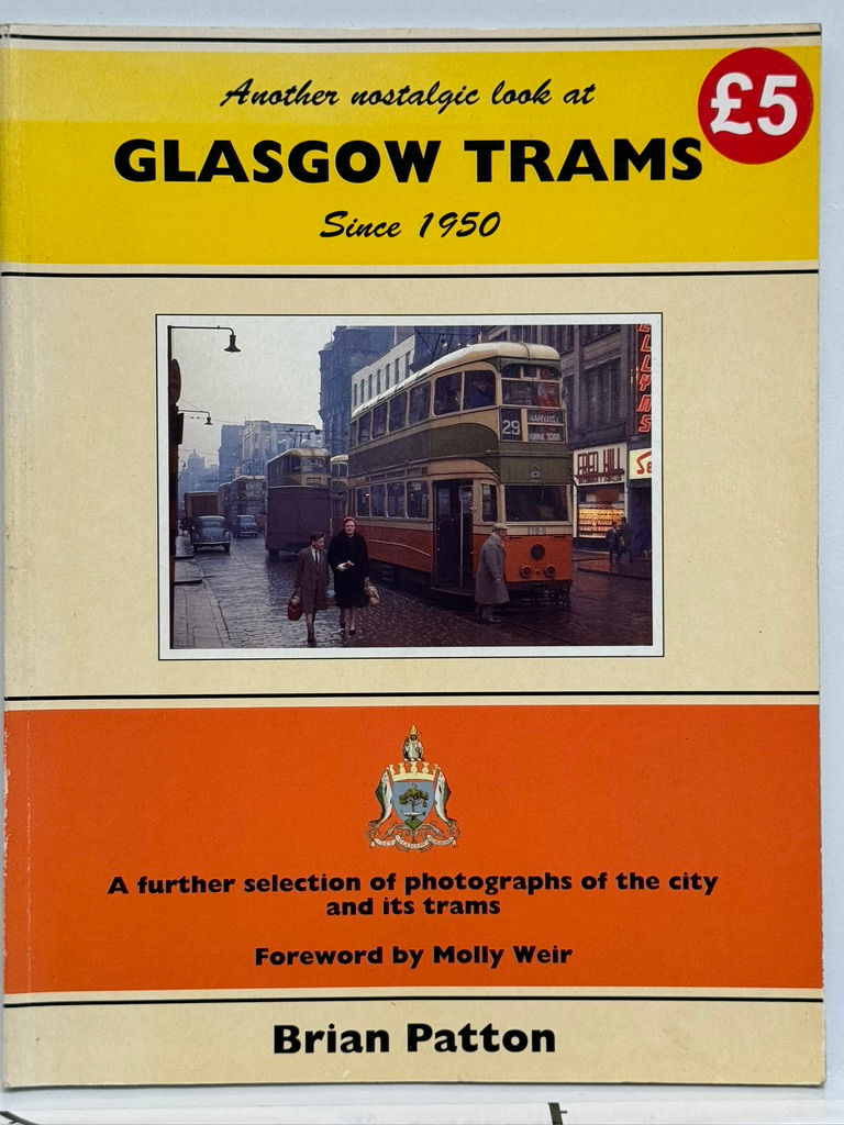 PRE-OWNED transport tram book - Glasgow Trams since 1950 - a further selection