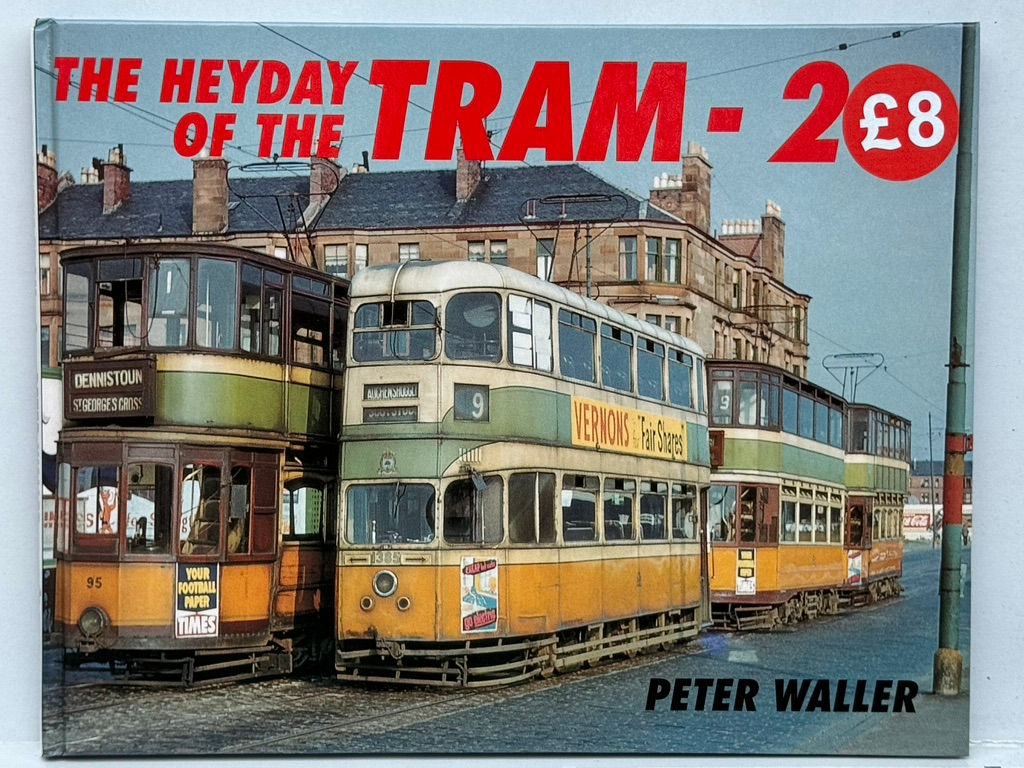 PRE-OWNED transport tram book - The Heyday of the Tram 2
