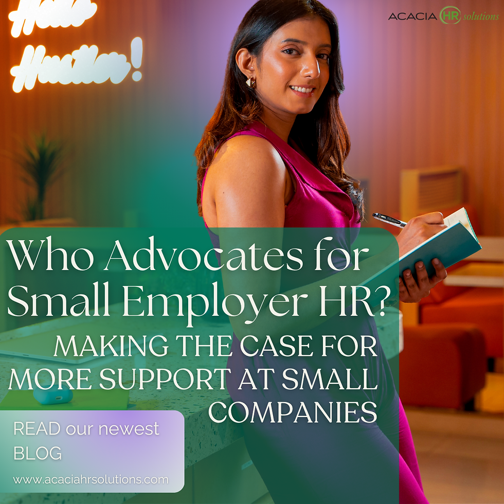 Who Advocates for Small Employer HR? Shifting from a Compliance Necessity to Business Partner