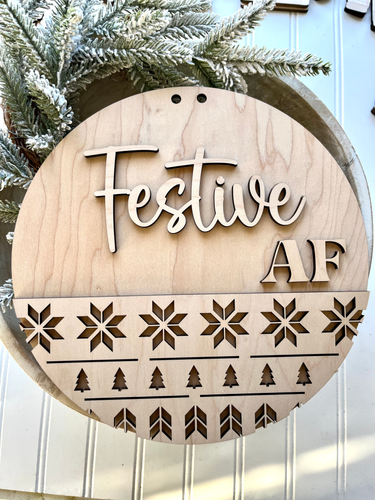 Festive AF Creative Kit (Unfinished DIY Sign) | Country Roads Rustic Decor