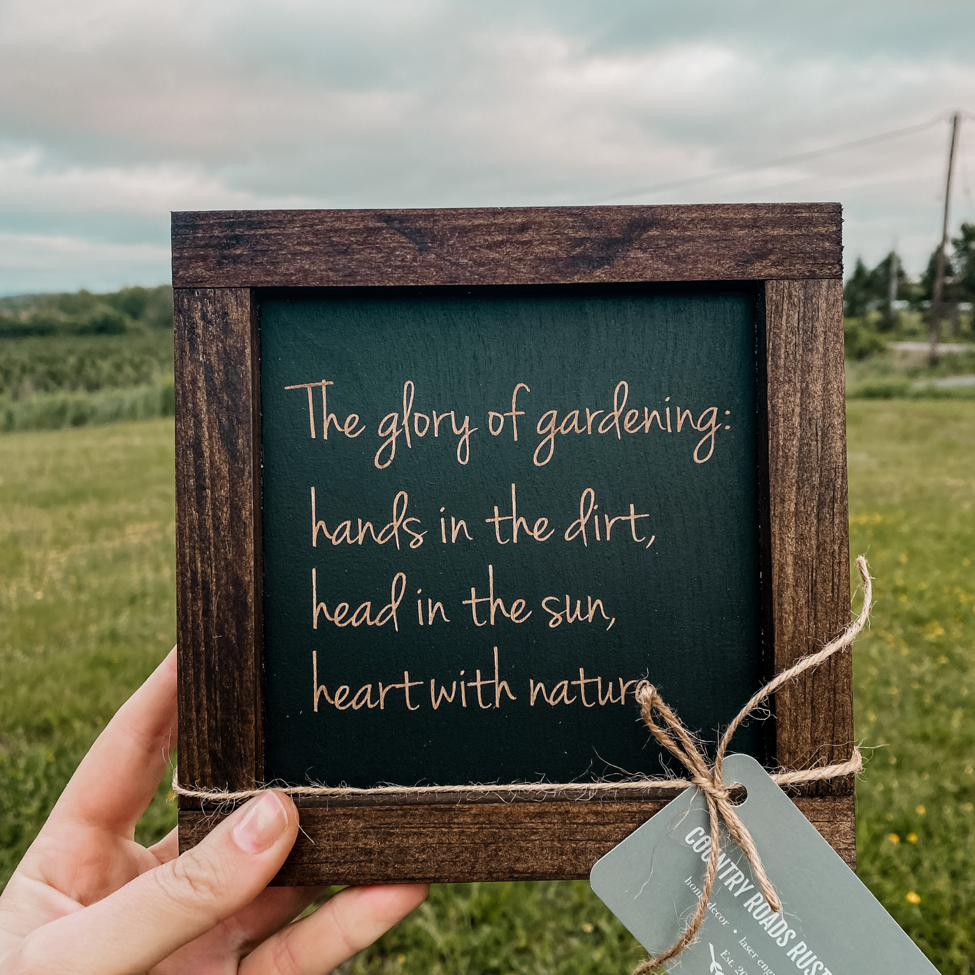 Glory of Gardening Wooden Sign