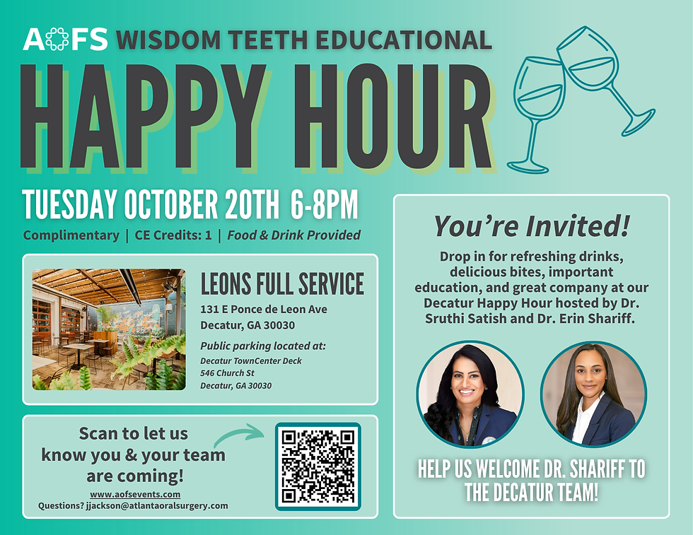 Decatur Wisdom Teeth Happy Hour