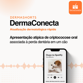 Podcast: Apresentação atípica de criptococose oral associada à perda dentária em um cão