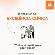 O caminho da excelência clínica