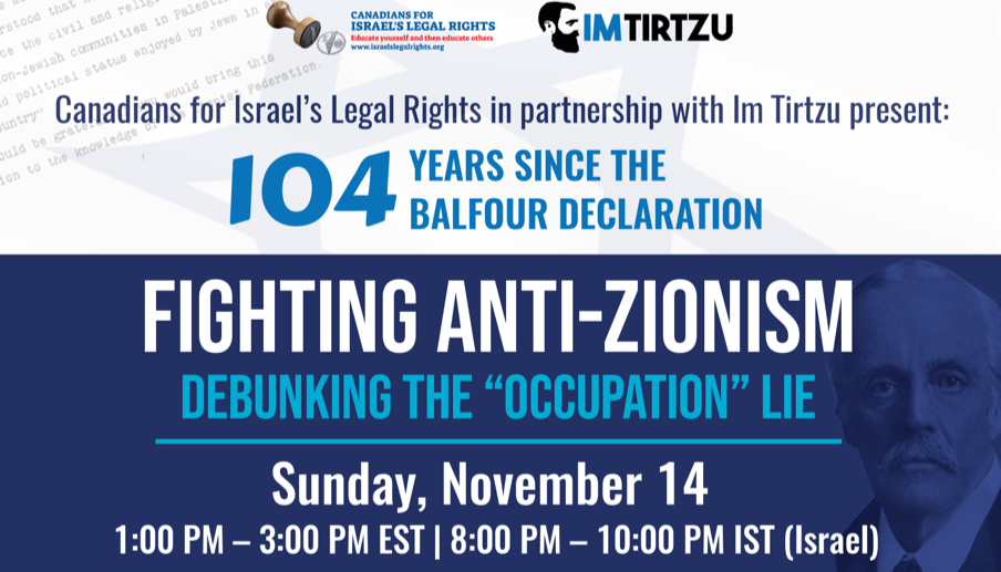 WEBINAR COMMEMORATING the BALFOUR DECLARATION - CALLING OUT the DELEGITIMIZERS and MEDIA BIAS