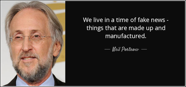 We live in a time of fake news - things that are made up and manufactured.