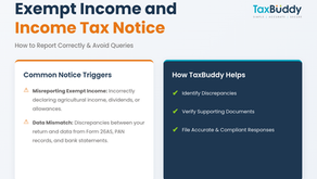 Exempt Income and Income Tax Notice: How TaxBuddy Helps You Report Correctly