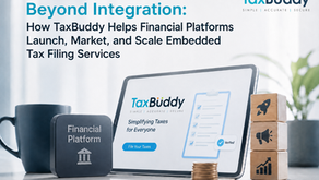 Beyond Integration: How TaxBuddy Helps Financial Platforms Launch, Market, and Scale Embedded Tax Filing Services