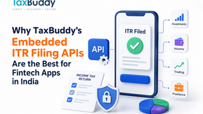 Why TaxBuddy’s Embedded ITR Filing APIs Are the Best for Fintech Apps in India