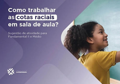 Capa do material "Como Trabalhar as Cotas Raciais em Sala de aula"