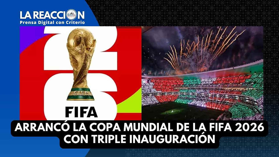 ARRANCÓ LA COPA MUNDIAL DE LA FIFA 2026 CON TRIPLE INAUGURACIÓN