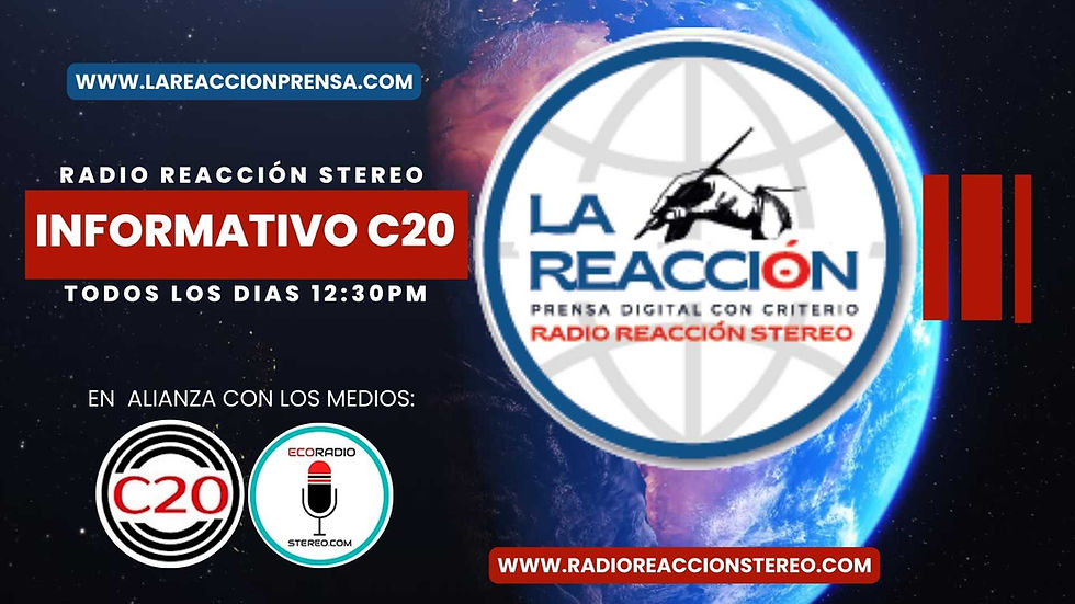 Informativo C20 la reaccion prensa