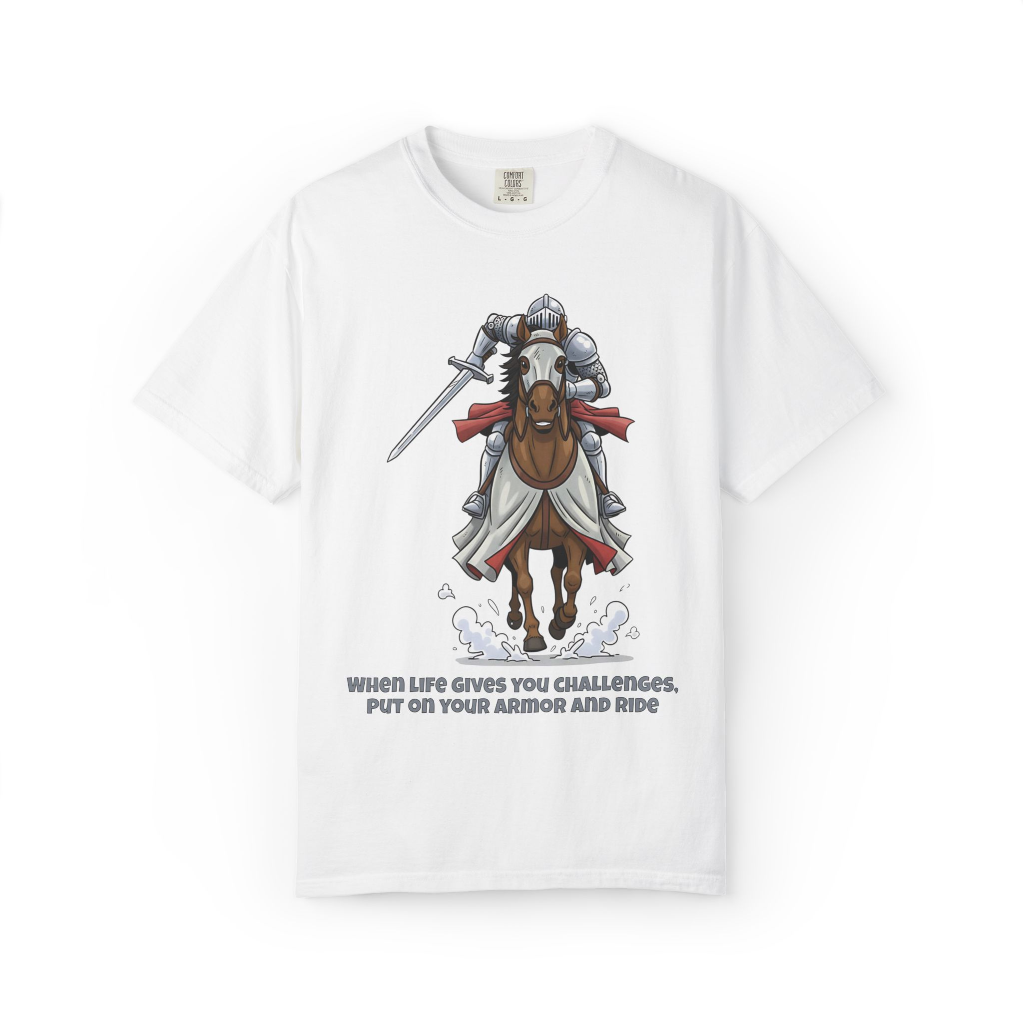 Put on your armour and ride Knight T-Shirt — Knight Graphic Tee