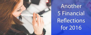 Another 5 Financial Reflections for 2016