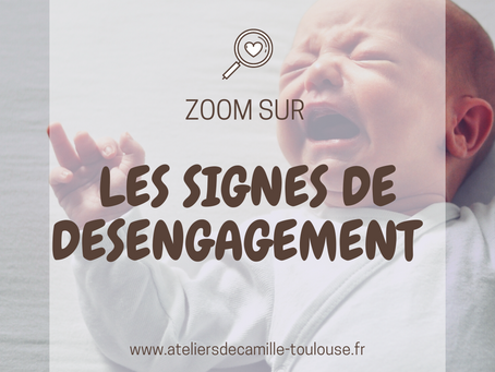 Les signes de désengagement de bébé