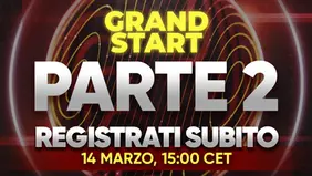 La registrazione per il GRAND START: PARTE 2 è cominciata