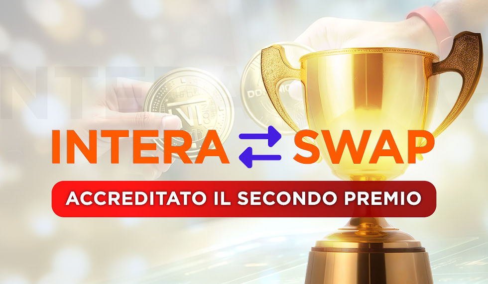 INTERA SWAP: premiamo il prossimo partecipante!