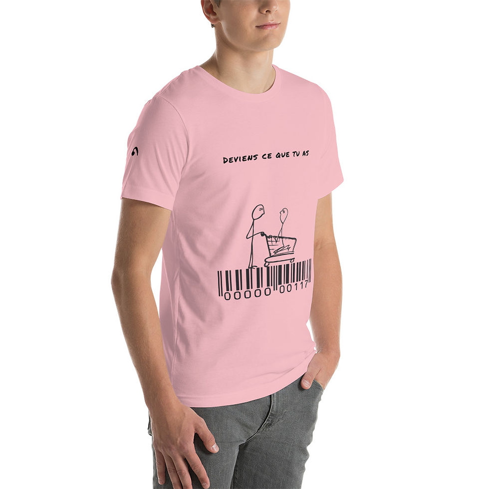Miniature : Unisex T-Shirt "Deviens ce que tu as"