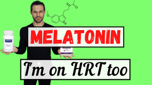 I'm on HRT Too: The Case for Melatonin