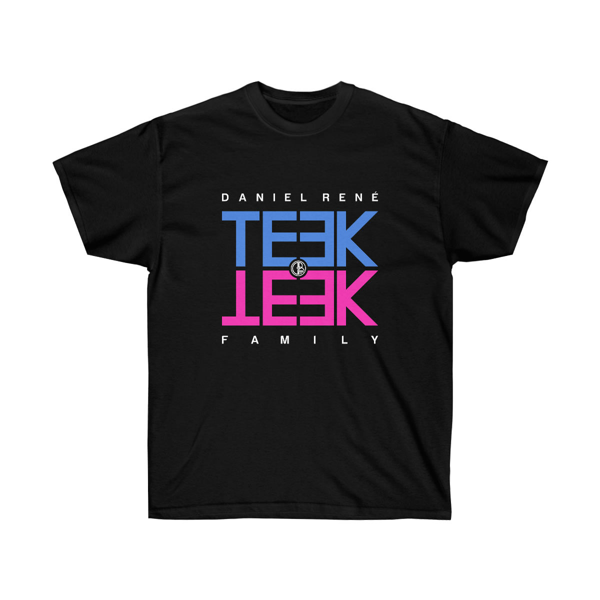 Daniel René - Teek Teek - Family - Unisex Ultra Cotton Tee - BLACK