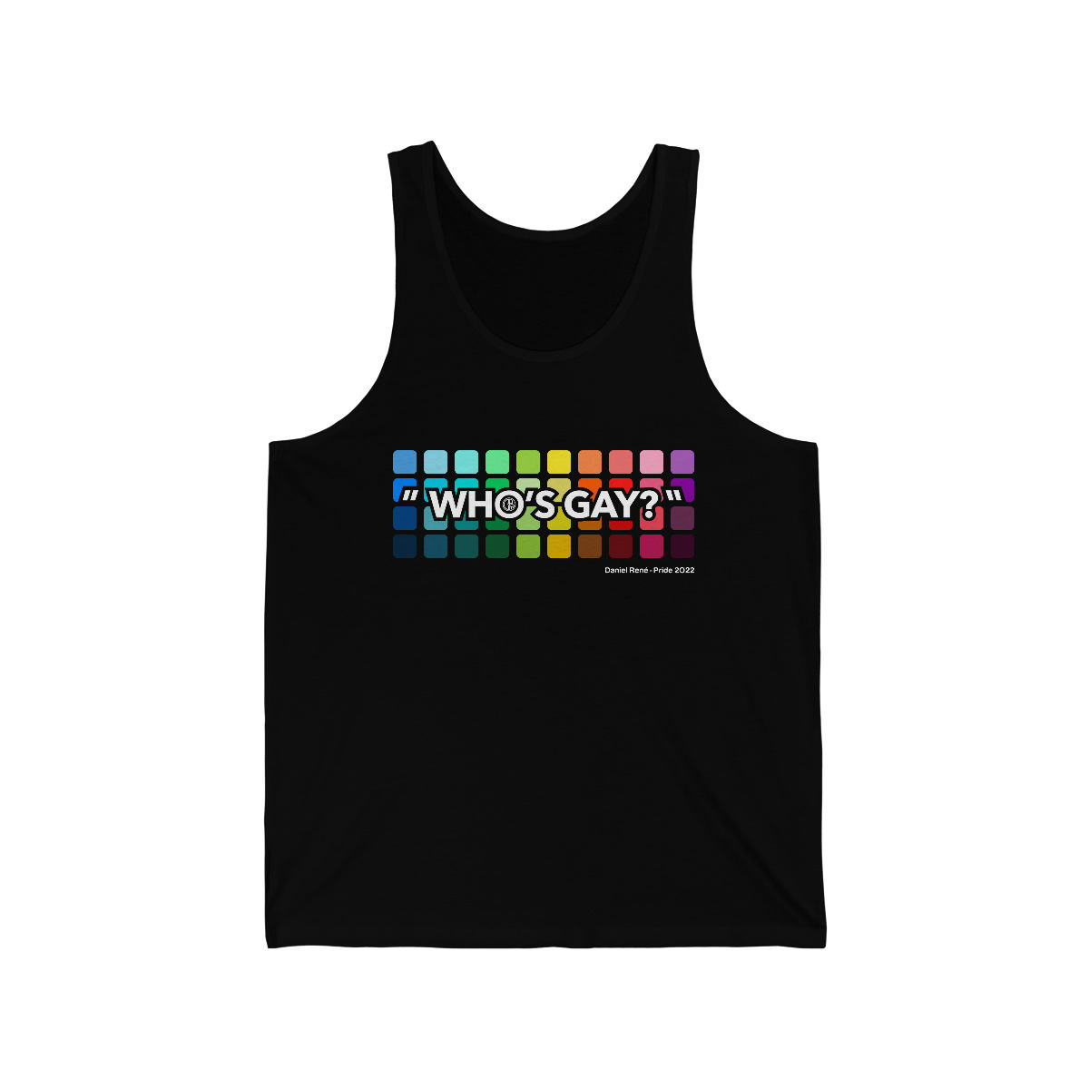Daniel Rene - Who's Gay? - Unisex Jersey Tank - Black