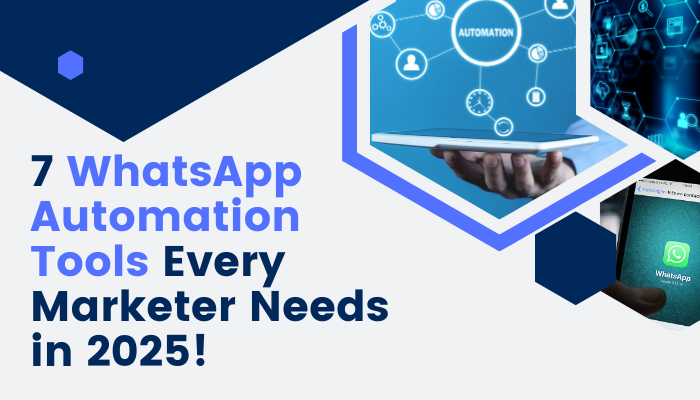 best 7 WhatsApp automation tools for 2025