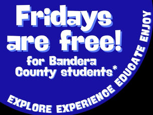 Announcing "Free Fridays" for students in Bandera County!