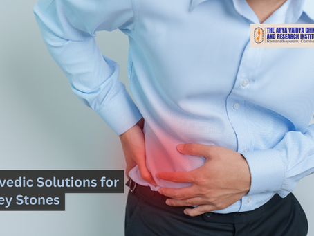 Ayurvedic Solutions for Kidney Stones: Natural Treatment and Remedies