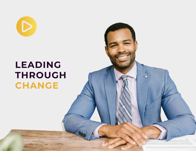 Leading Through Change and Continuous Improvement