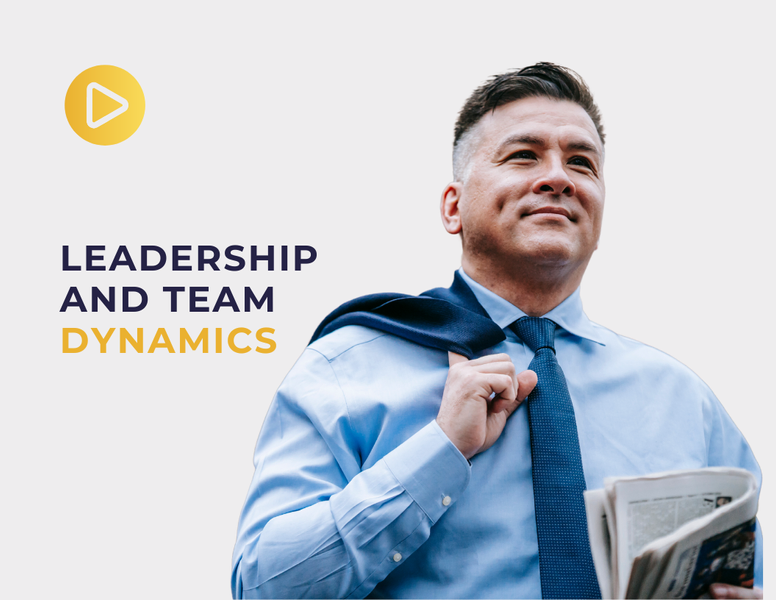 Foundations of Leadership and Team Dynamics