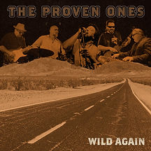 The-Proven-Ones---Wild-Again-Album-Cover---3000x3000.jpg