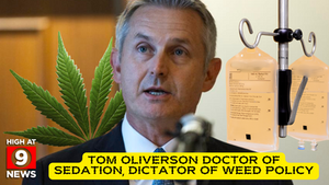 Doctor of Sedation, Dictator of Weed Policy