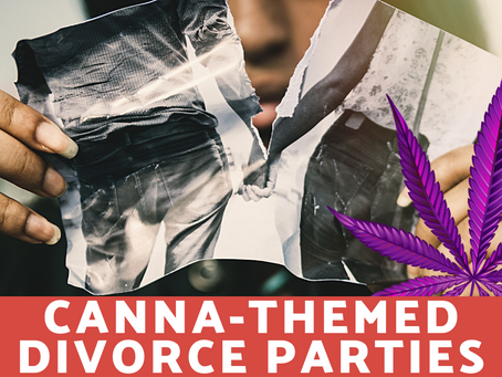 Cannabis-Themed Divorce Parties Celebrate, Not Mourn, Separations