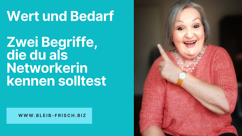 Text: Wert und Bedarf: Zwei Begriffe, die du als Networkerin kennen solltest. Rechts Foto von Luise Geier-Asfiaoui, die auf den Text zeigt