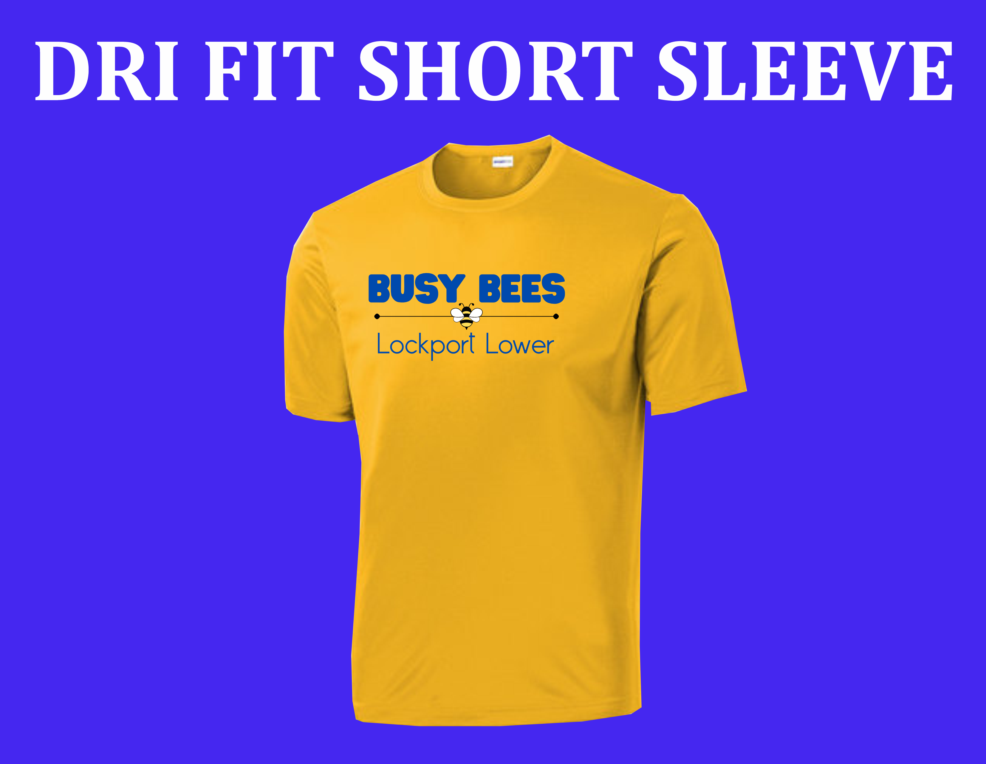 Lockport Lower Busy Bees - Gold Dri Fit Short Sleeve