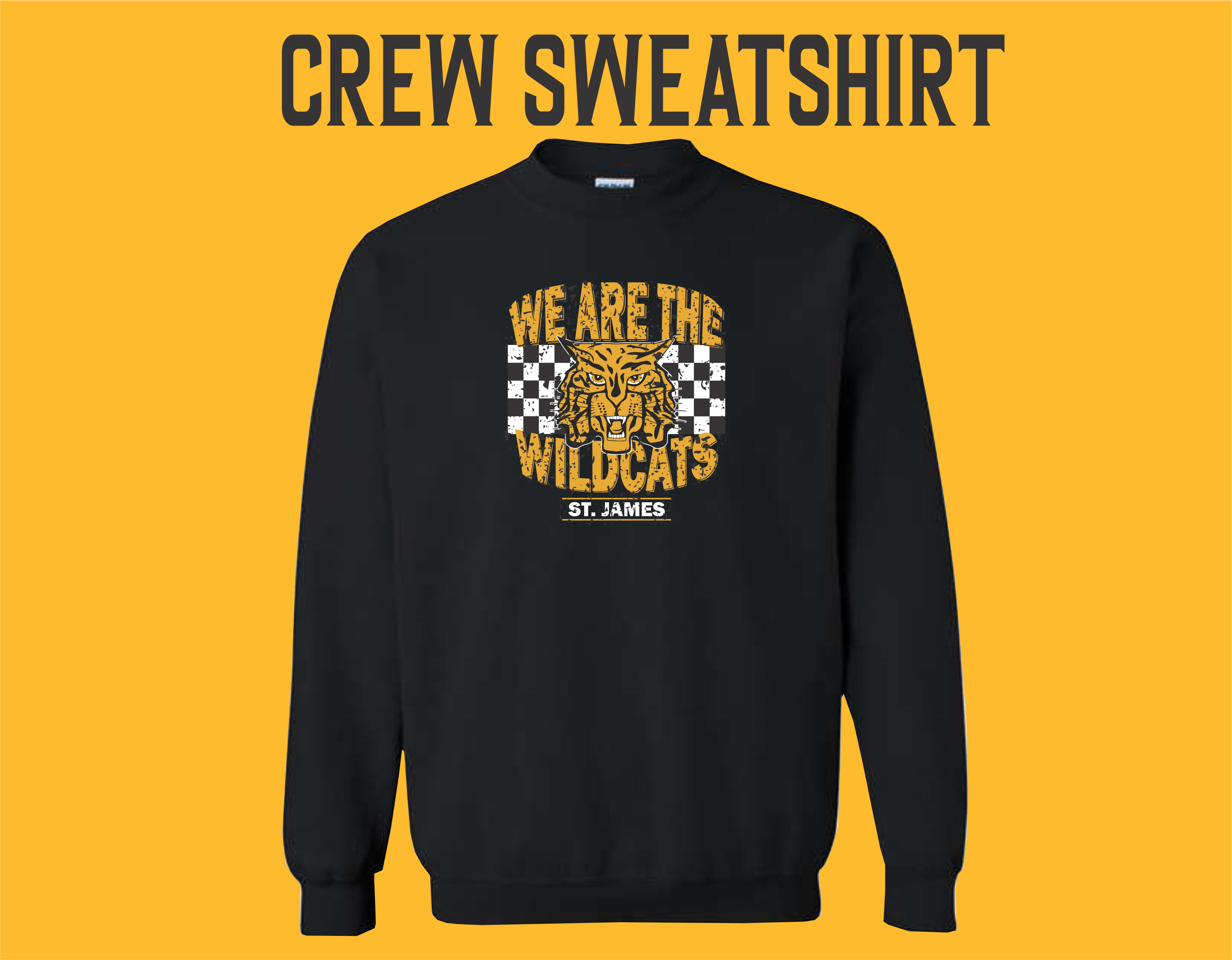 We are the Wildcats - Black Crew Sweatshirt