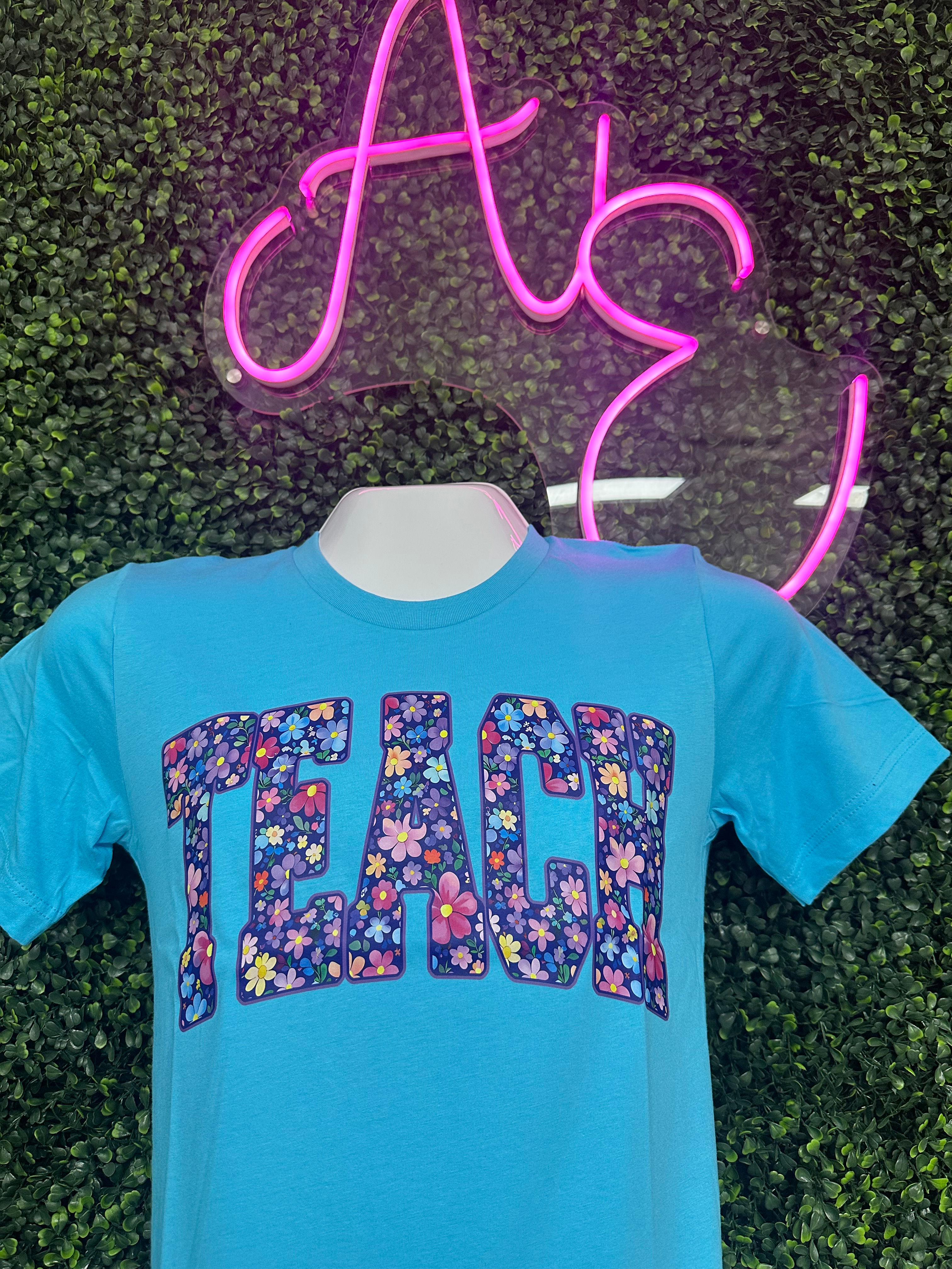 TEACH Floral - Bella Canvas Tee
