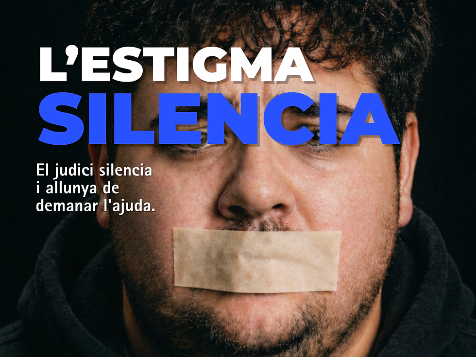 Home adult en primer pla amb una cinta sobre la boca, sota el missatge «L’estigma silencia», que simbolitza com el judici i la por a l’estigma poden allunyar una persona de demanar ajuda.