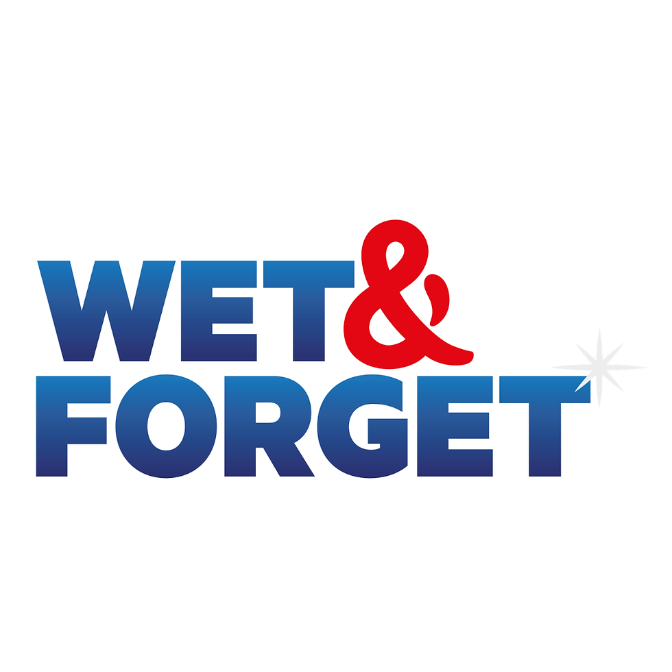 Wet & Forget