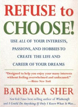 Refuse to Choose! by Barabara Sher content media